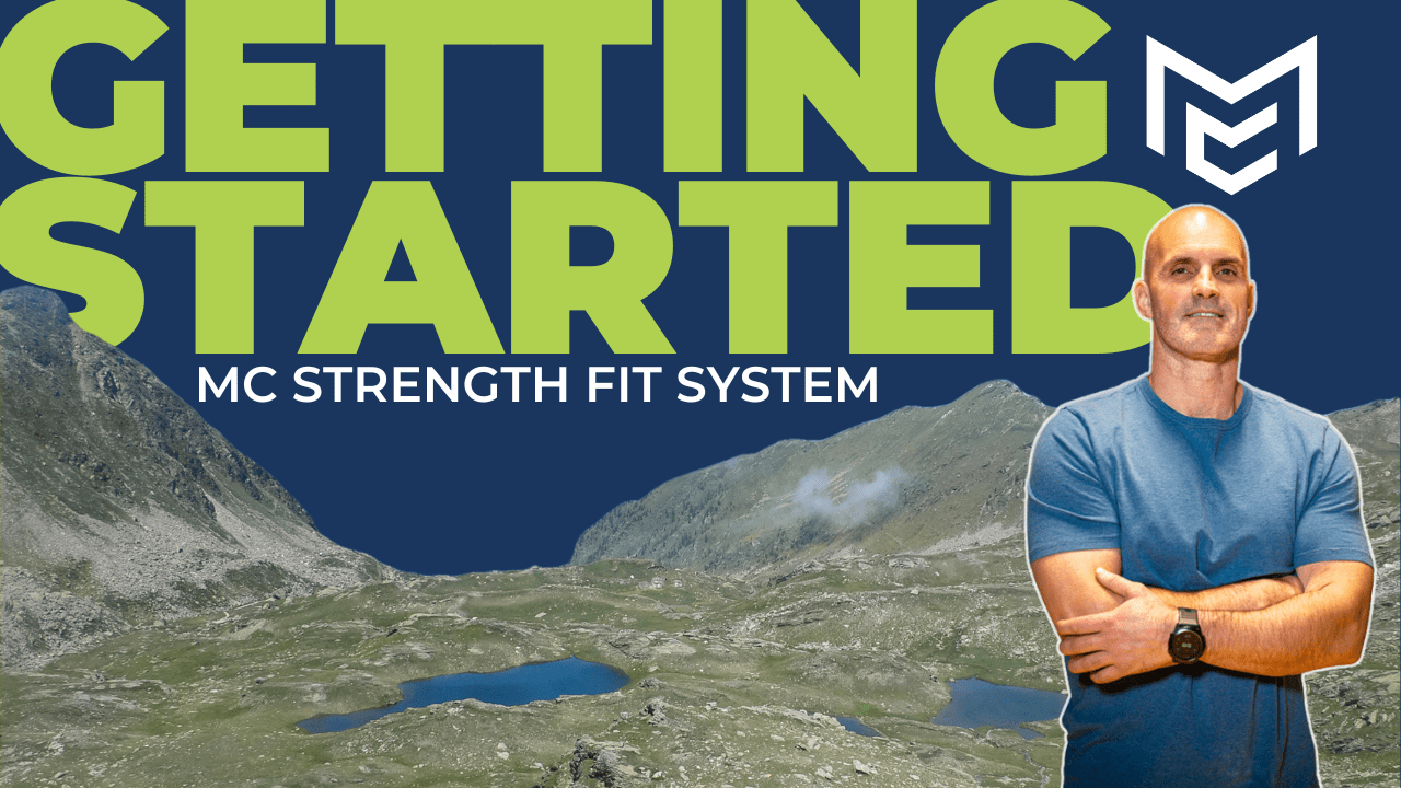 Getting Started with the MC Strength Fit System